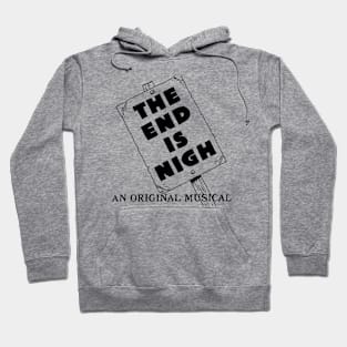 The End is Nigh Logo Apparrel Hoodie